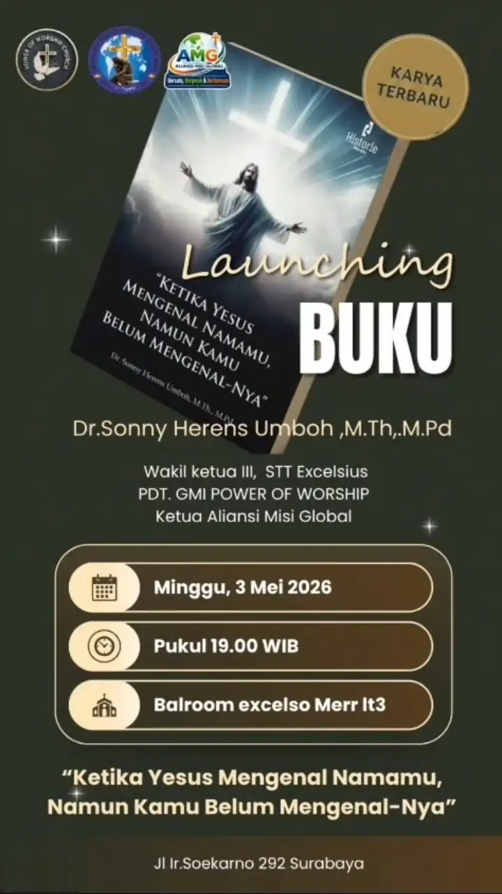 Peluncuran Buku Karya Dr. Sonny Herens Umboh, M.Th., M.Pd. “Ketika Yesus Mengenal Namamu, Namun Kamu Belum Mengenal-Nya”